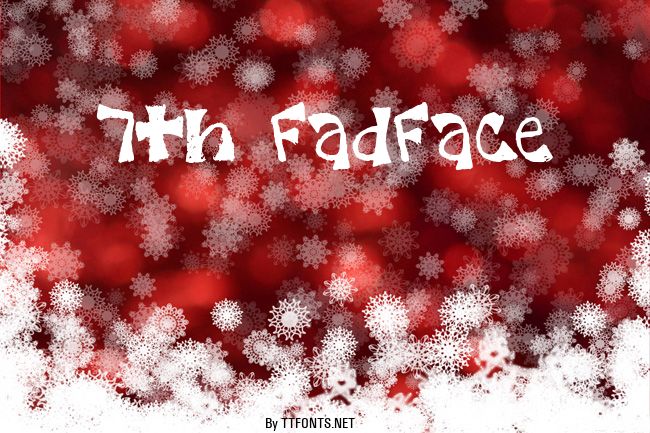 7th FadFace example